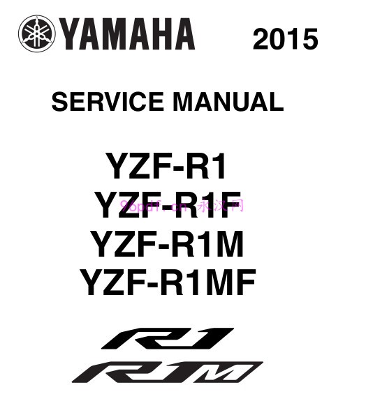 2015 雅马哈Yamaha R1 R1F R1M维修手册(英文)含电路图 2CR1 2KS1