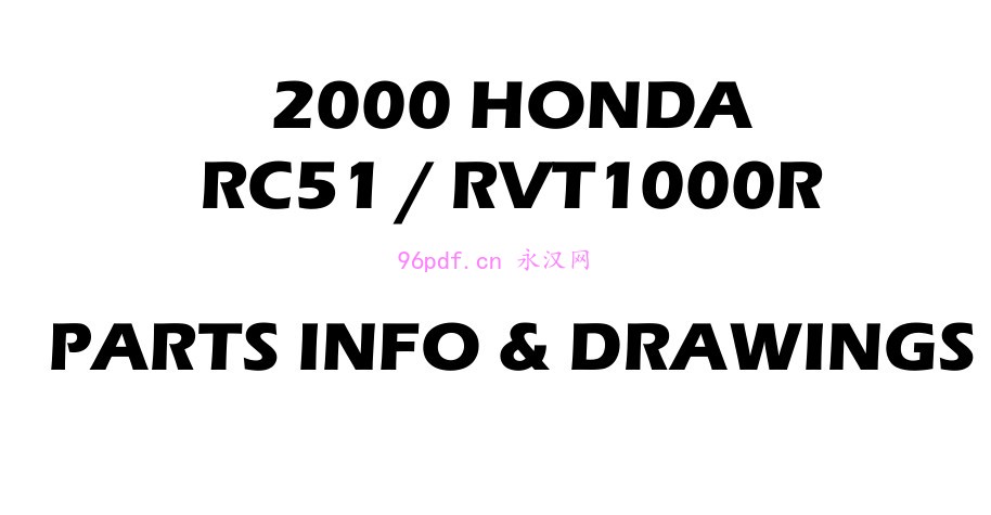 2000-2001 本田 RC51 RVT1000 R 零件手册 零件号码料号 零件目录 (英文)