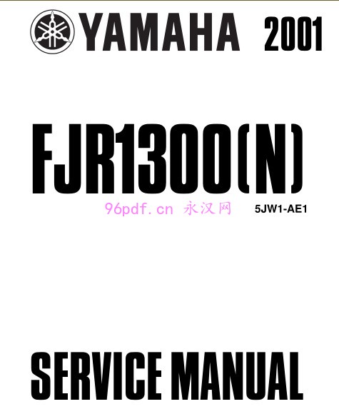 2001 雅马哈Yamaha FJR 1300 R 维修手册资料 含电路图 扭矩数据(英文) 5JW1-3